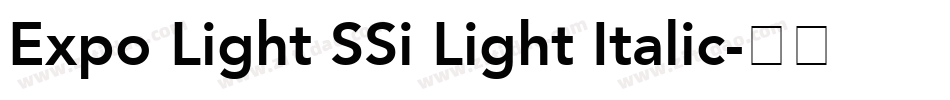 Expo Light SSi Light Italic字体转换